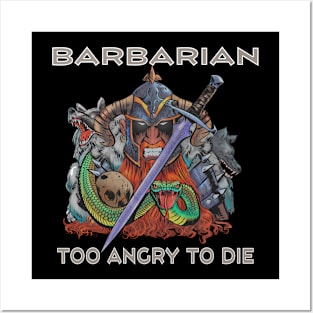 Funny Barbarian Too Angry To Die Dragons D20 RPG Gamer Posters and Art